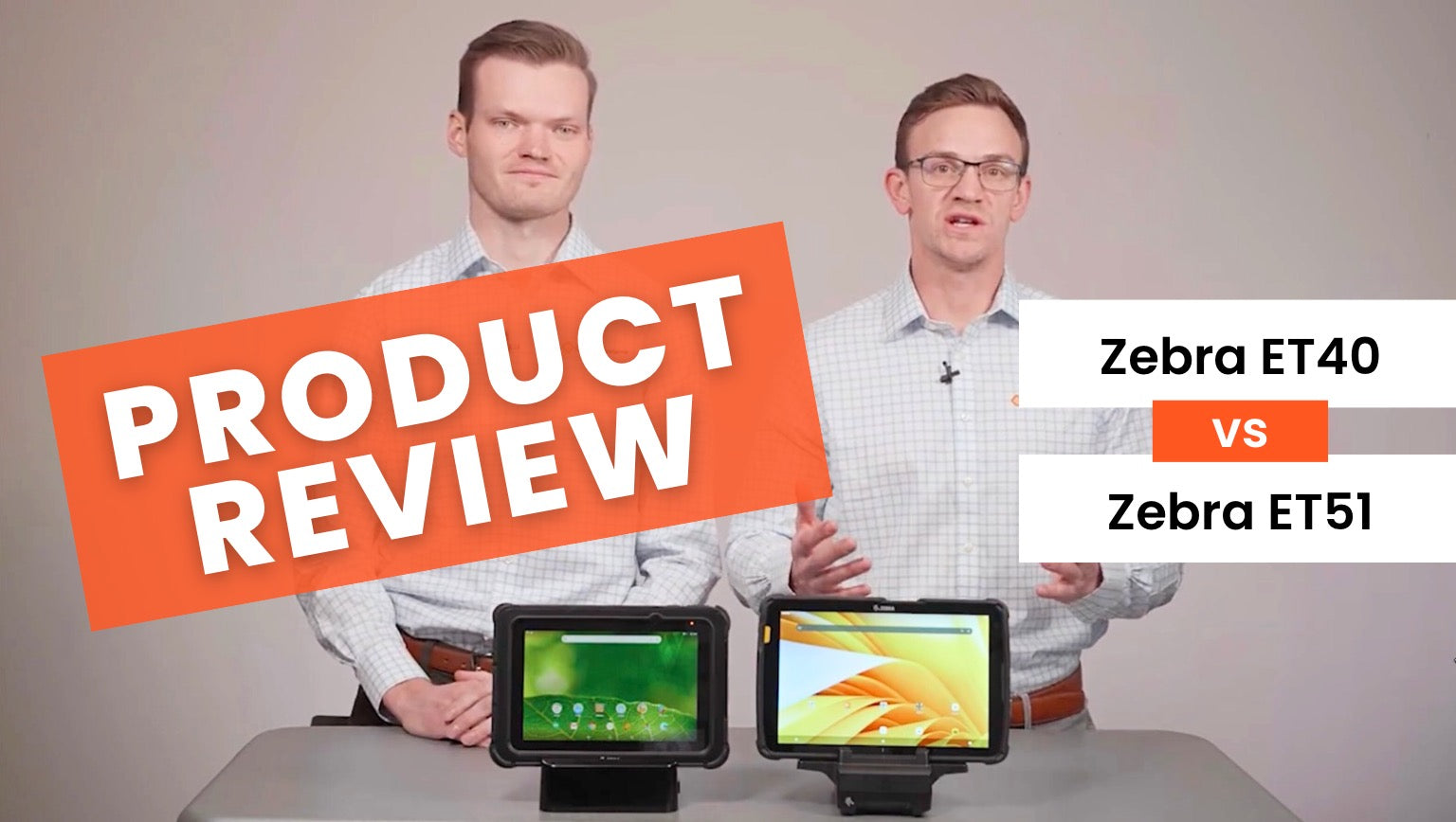 Zebra ET40 vs ET51 Tablets: A Detailed Comparison