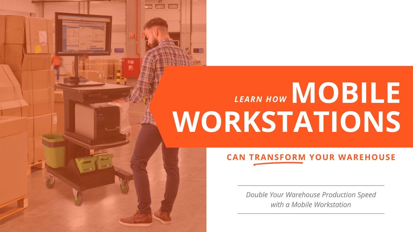 Transform Your Warehouse with Mobile Workstations